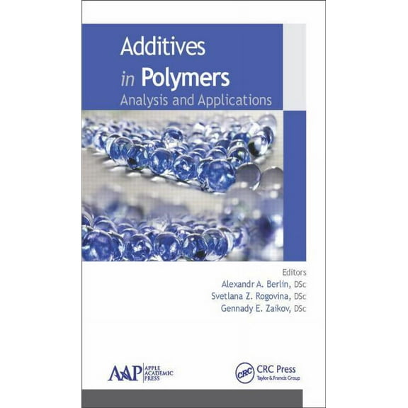Additives in Polymers: Analysis and Applications, (Hardcover)