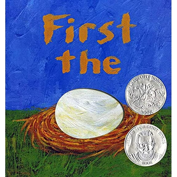 Pre-Owned First the Egg (Caldecott Honor Book and Theodor Seuss Geisel Honor Book (Awards)), 9781596432727, 1596432721, Hardcover, First Edition edition