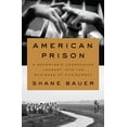 thumbnail image 1 of Pre-Owned American Prison: A Reporter's Undercover Journey Into the Business of Punishment (Hardcover) 0735223580 9780735223585, 1 of 1