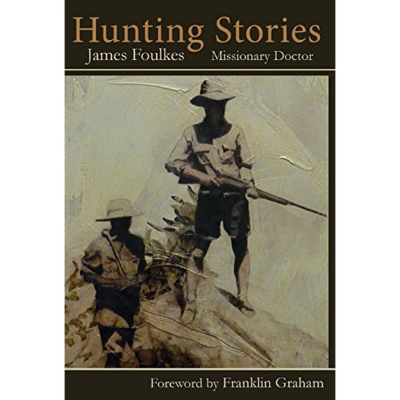 Pre-Owned Hunting Stories (Hardcover) 0990345904 9780990345909