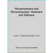 Microprocessors and Microcomputers: Hardware and Software [Hardcover - Used]