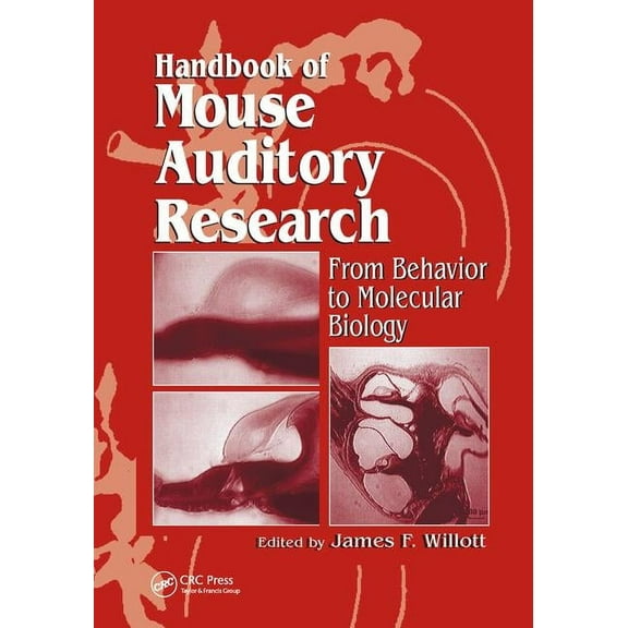 Handbook of Mouse Auditory Research, (Paperback)