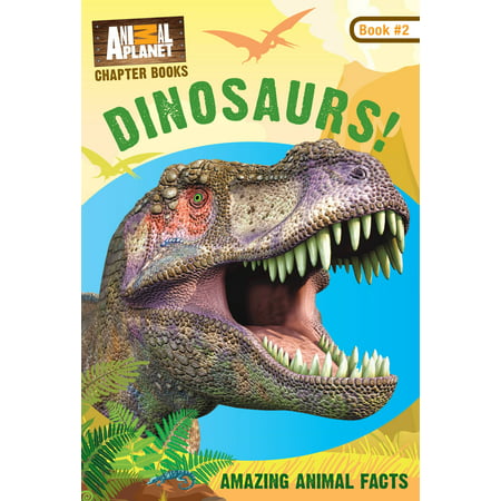 Dinosaurs! (Animal Planet Chapter Books #2)