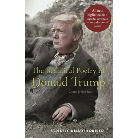 The Beautiful Poetry of Donald Trump, (Hardcover)