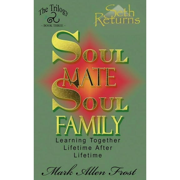 Soul Mate Soul Family, (Paperback)