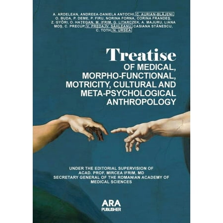 Treatise of Medical Morpho-Functional Motricity Cultural and Meta-Psychological Anthropology (Paperback)