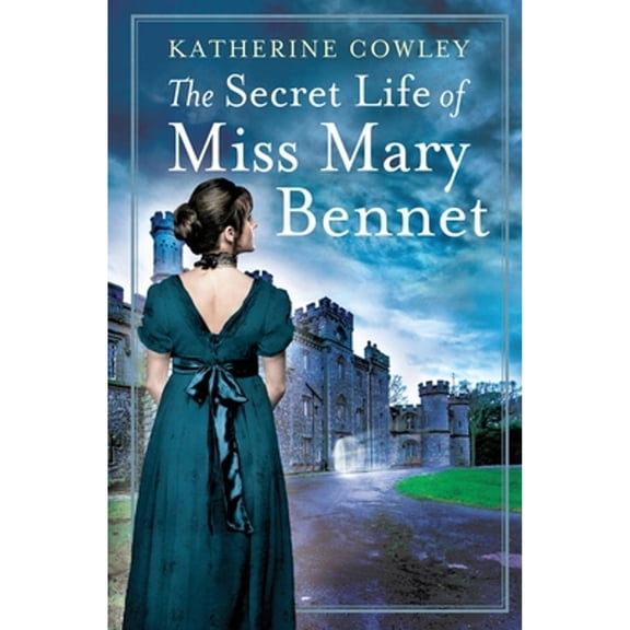 The Secret Life of Miss Mary Bennet (Paperback)