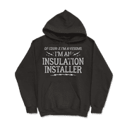 Funny Insulation Installer Shirt for Men and Women - Awesome