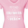 thumbnail image 4 of Inktastic My Dad is a Firefighter and a Hero Women's V-Neck T-Shirt, 4 of 5
