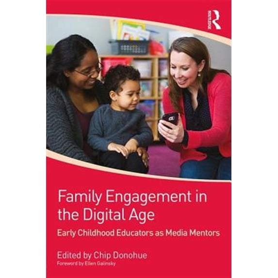 Pre-Owned Family Engagement in the Digital Age: Early Childhood Educators as Media Mentors