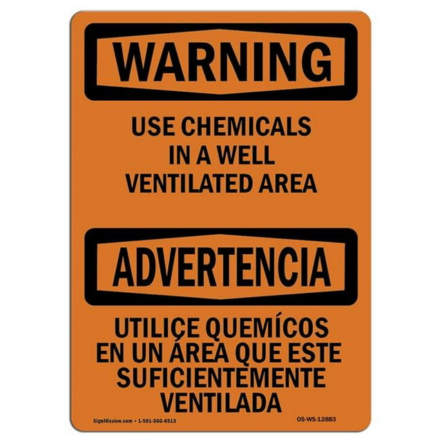 SignMission OS-WS-A-1824-L-12883 18 x 24 in. OSHA Warning Sign - Use Chemicals in Ventilated Area Bilingual