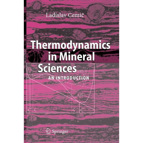 Thermodynamics in Mineral Sciences: An Introduction, (Paperback)