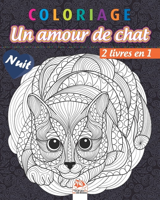 Coloriage  Un amour de chat  2 livres en 1  Nuit  Livre de