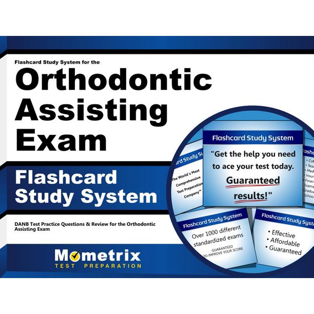Flashcard Study System for the Orthodontic Assisting Exam Danb Test