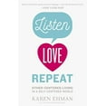 thumbnail image 1 of Pre-Owned Listen, Love, Repeat: Other-Centered Living in a Self-Centered World (Paperback) 0310339677 9780310339670, 1 of 1