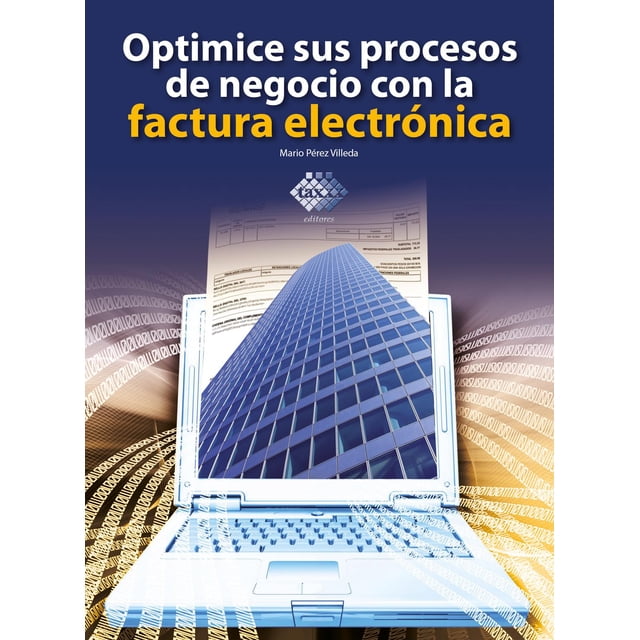 Optimice Sus Procesos de Negocio Tax Editores Unidos 9786074406429