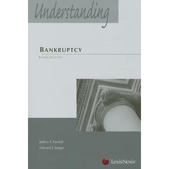 Pre-Owned Understanding Bankruptcy (Paperback) 0769859208 9780769859200