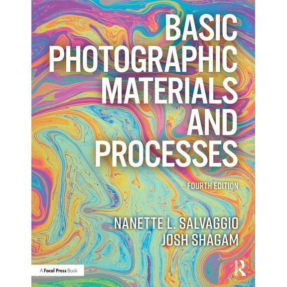 Basic Photographic Materials and Processes, (Paperback)