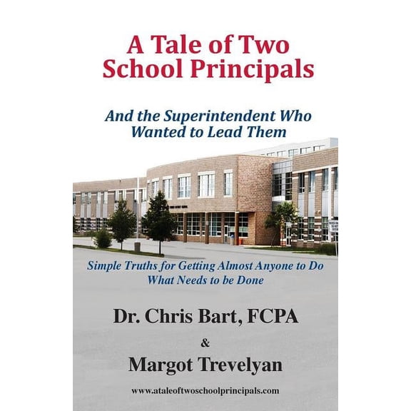 A Tale of Two School Principals, (Paperback)