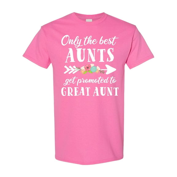 Inktastic Only the Best Aunts Get Promoted to Great Aunt with Flowers T-Shirt