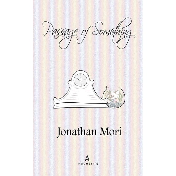 Passage of Something, (Paperback)