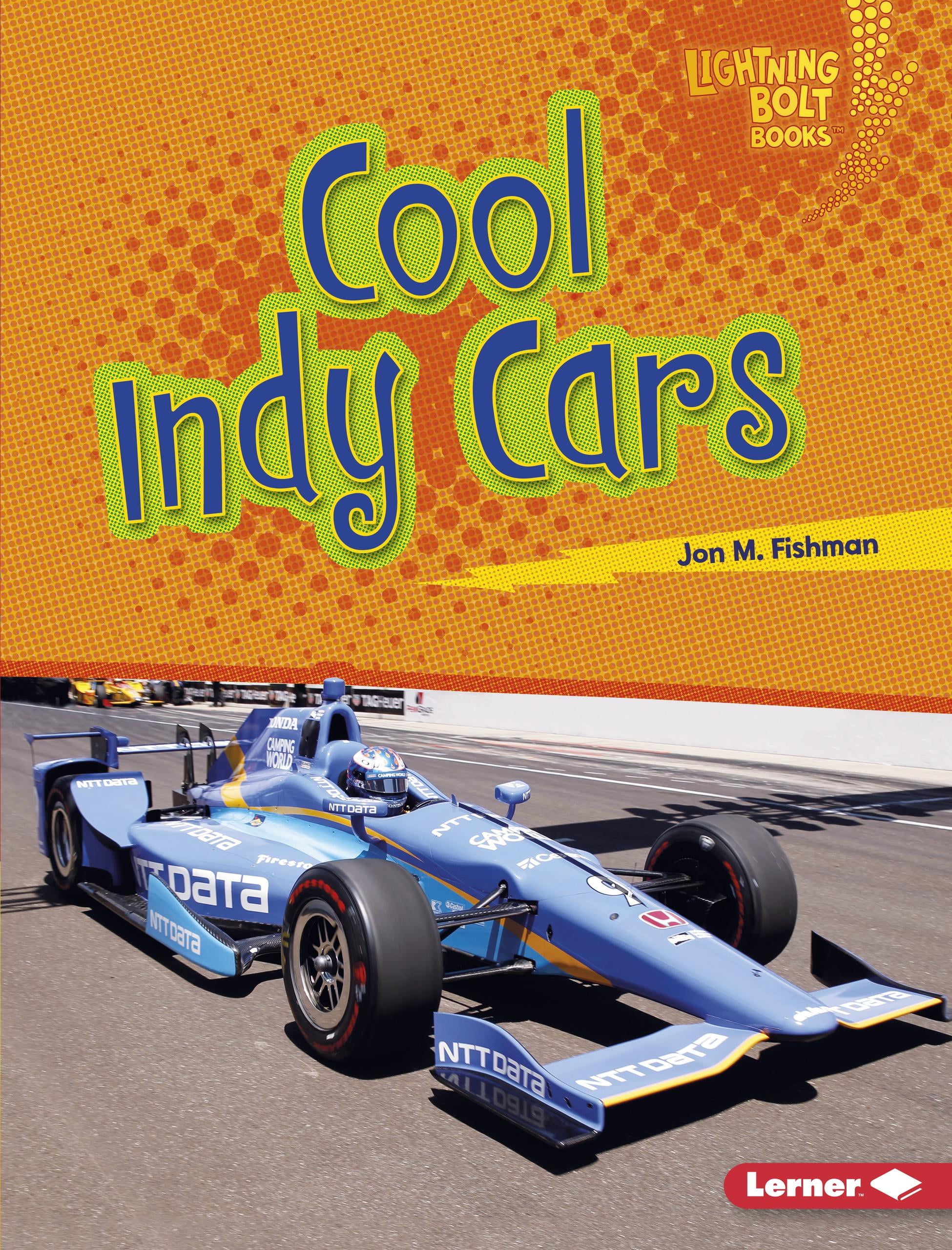 Lightning Bolt Books (R) Awesome Rides Cool Indy Cars (Hardcover