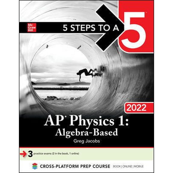 Pre-Owned 5 Steps to a 5: AP Physics 1 Algebra-Based 2022 (Paperback) 1264267606 9781264267606