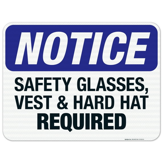 Safety Glasses Vest & Hard Hat Required Sign, OSHA Sign, 18x24 Reflective Aluminum EGP