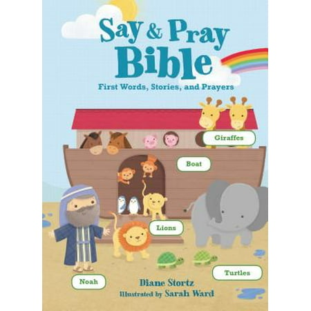 Say and Pray Bible First Words Stories a (Board