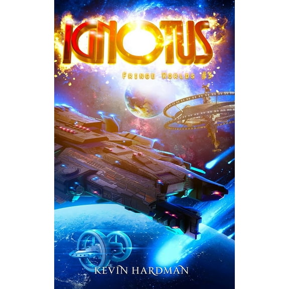 Ignotus (Fringe Worlds #3) (Paperback)