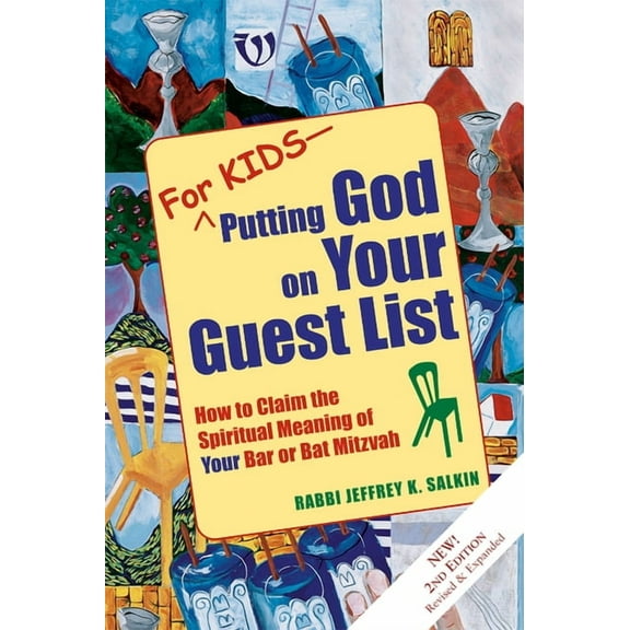 For Kids--Putting God on Your Guest List (2nd Edition): How to Claim the Spiritual Meaning of Your Bar or Bat Mitzvah, (Paperback)