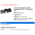 thumbnail image 2 of Left Driver Side Undercar Shield - Compatible with 2013 - 2019 Cadillac XTS 2014 2015 2016 2017 2018, 2 of 2