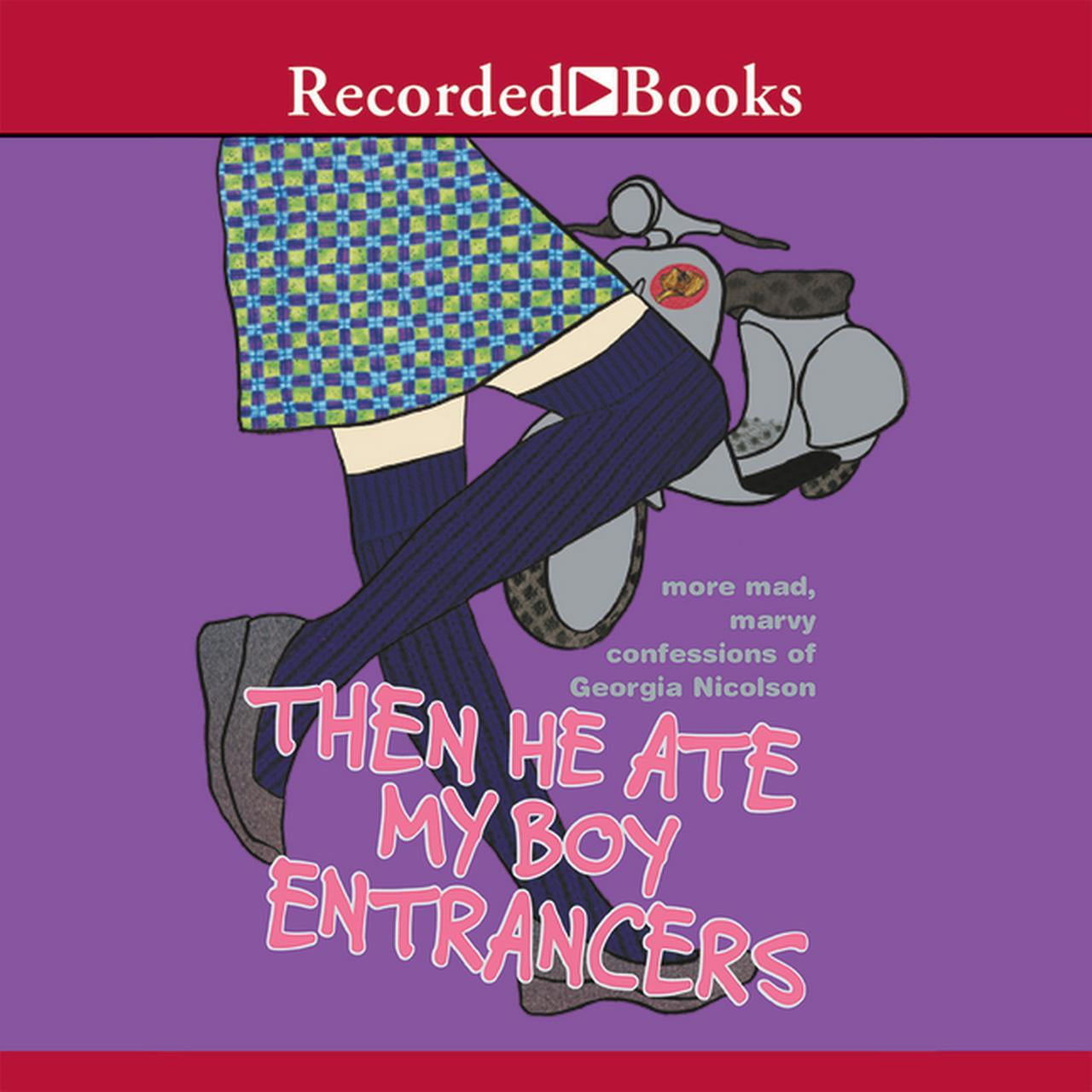 Confessions of Nicolson Then He Ate My Boy Entrancers More