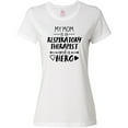 thumbnail image 3 of Inktastic My Mom is a Respiratory Therapist and a Hero Women's T-Shirt, 3 of 5