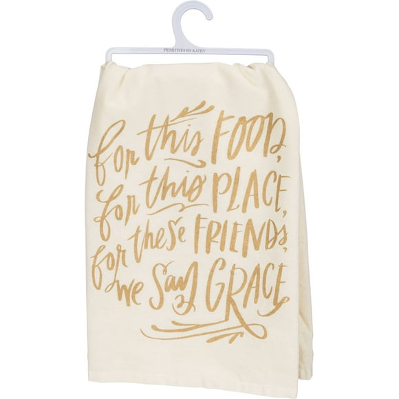 Lindsay Letters Primitives by Kathy Kitchen Towel - for This Food, for This Place, for These Friends, We Say Grace