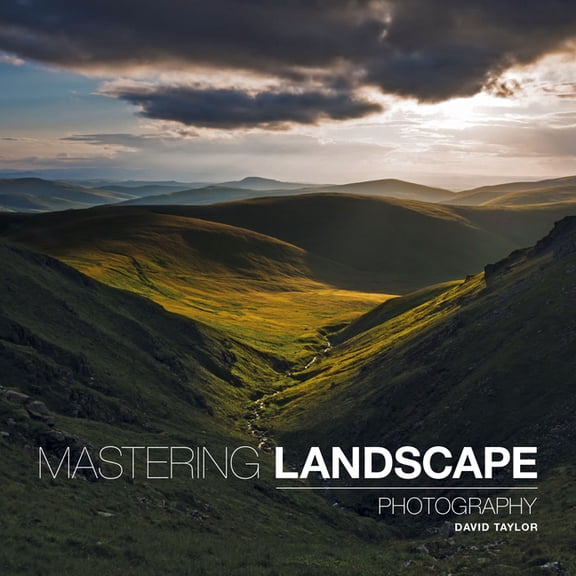 Mastering Mastering Landscape Photography, (Paperback)