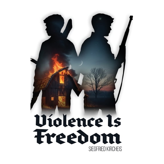 Book Violence is Freedom, Book 1, (Hardcover)
