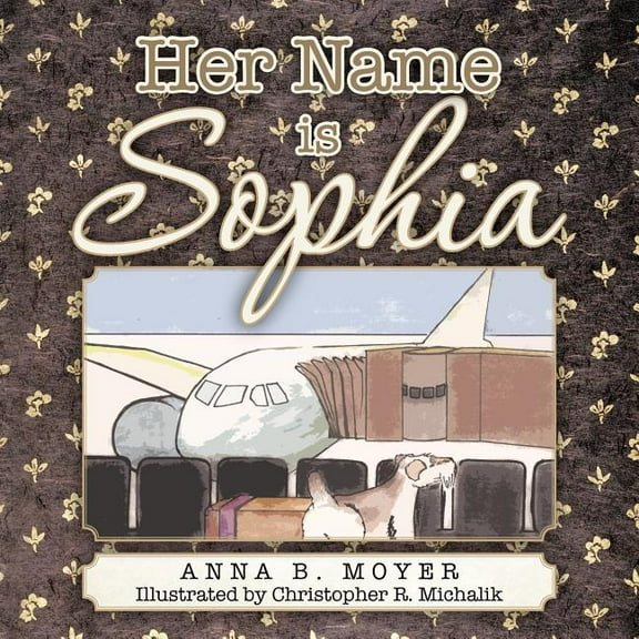 Her Name is Sophia, (Paperback)