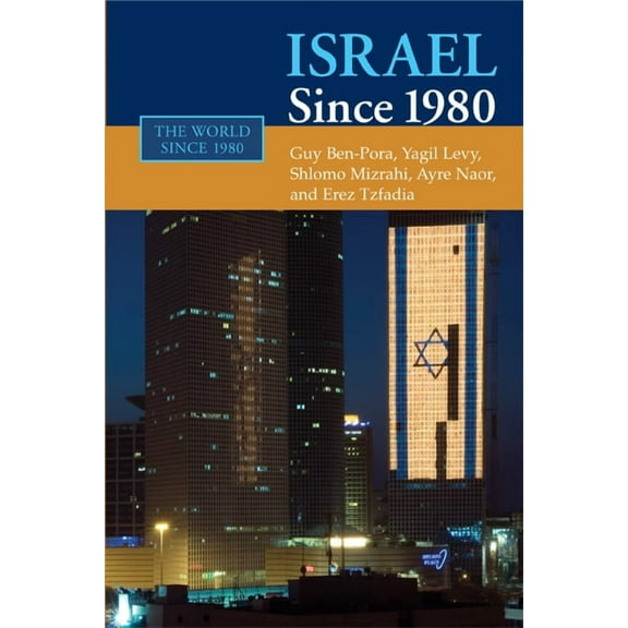 World Since 1980 Israel Since 1980, (Paperback)