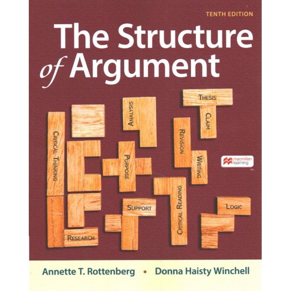 Pre-Owned The Structure of Argument [Paperback] Rottenberg, Annette T. and Winchell, Donna Haisty