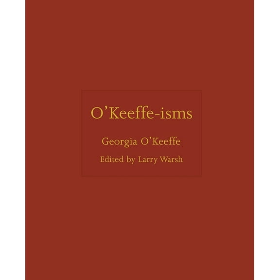 Isms O'Keeffe-Isms, (Hardcover)