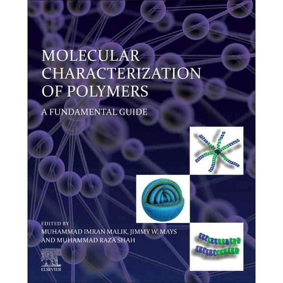 Molecular Characterization of Polymers: A Fundamental Guide, (Paperback)