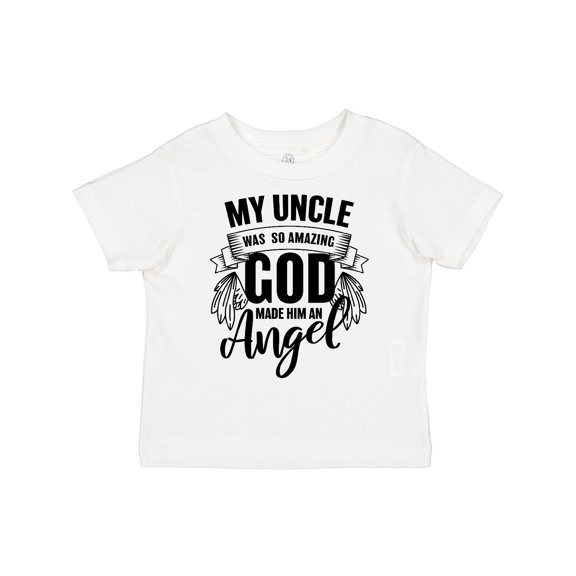 Inktastic My Uncle Was So Amazing God Made Him an Angel Boys or Girls Toddler T-Shirt
