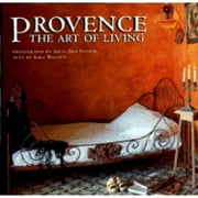 Provence: The Art of Living (Hardcover) by Sara Walden, Sam Walden, Slvi DOS Santos