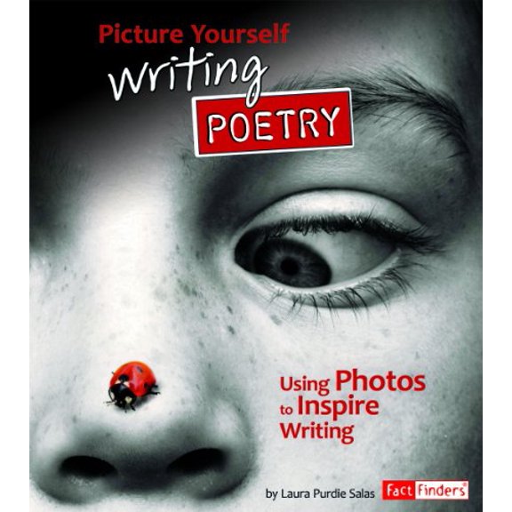 Pre-Owned Picture Yourself Writing Poetry; Using Photos to Inspire Writing (Fact Finders), 9781429661249, 1429661240, Paperback,