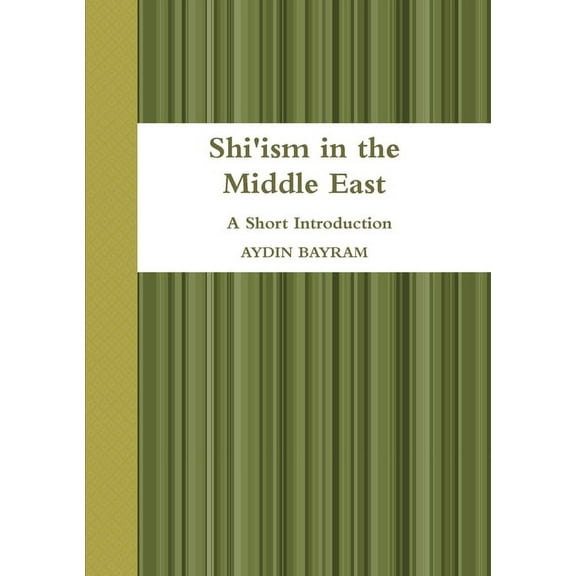 Shi'ism in the Middle East, (Paperback)