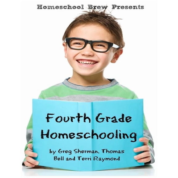 Fourth Grade Homeschooling: Math, Science and Social Science Lessons, Activities, and Questions, (Paperback)