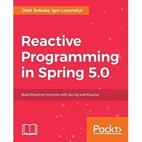Pre-Owned Hands-On Reactive Programming in Spring 5 (Paperback) 1787284956 9781787284951