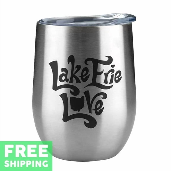 Lake Erie Love Engraved 12 Oz. Stainless Steel Wine Tumbler With Lid