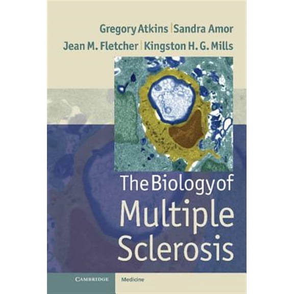 Pre-Owned Cambridge Medicine (Hardcover) The Biology of Multiple Sclerosis, (Hardcover)